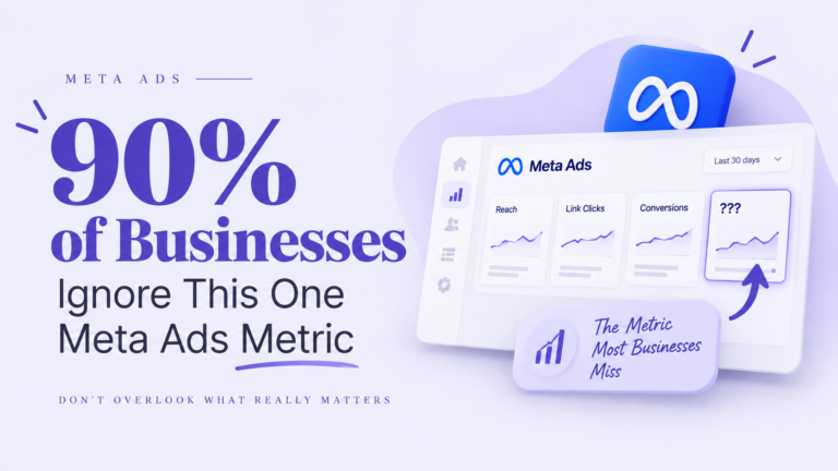 90 Percent of Businesses Ignore ThisOne Meta Ads Metric